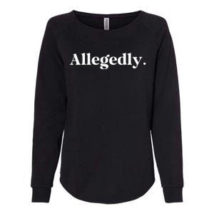 Allegedly Funny Attorney Funny Lawyer Womens California Wash Sweatshirt