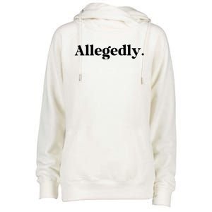 Allegedly Funny Attorney Funny Lawyer Womens Funnel Neck Pullover Hood