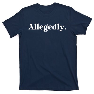 Allegedly Funny Attorney Funny Lawyer T-Shirt