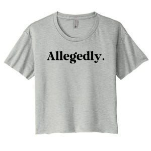 Allegedly Funny Attorney Funny Lawyer Women's Crop Top Tee