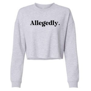 Allegedly Funny Attorney Funny Lawyer Cropped Pullover Crew