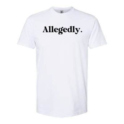 Allegedly Funny Attorney Funny Lawyer Softstyle® CVC T-Shirt