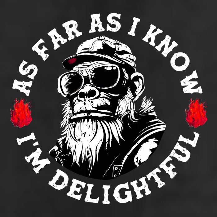 As Far As I Know I'm Delightful Funny Monkey Saying Quote  Cool Comfort Performance Bucket Hat