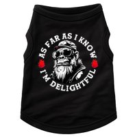 As Far As I Know I'm Delightful Funny Monkey Saying Quote  Doggie Tank