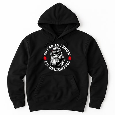 As Far As I Know I'm Delightful Funny Monkey Saying Quote  Hoodie