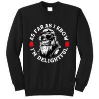 As Far As I Know I'm Delightful Funny Monkey Saying Quote  Sweatshirt