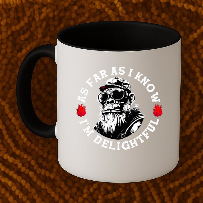 As Far As I Know I'm Delightful Funny Monkey Saying Quote  Mug