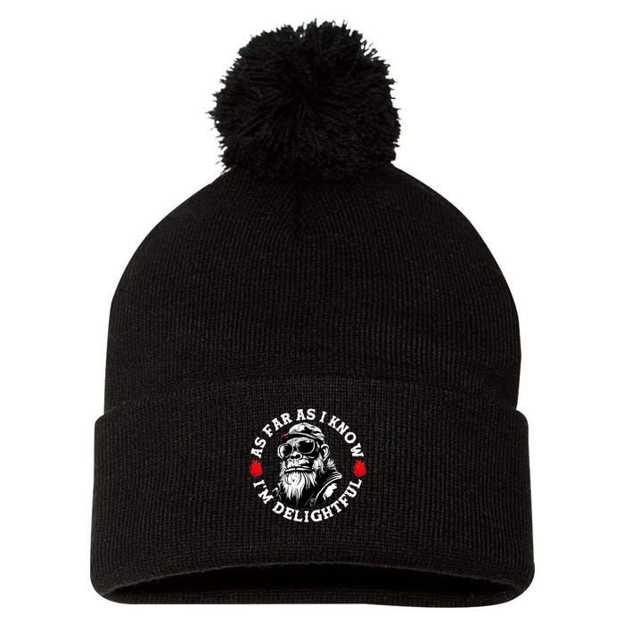 As Far As I Know I'm Delightful Funny Monkey Saying Quote  Pom Pom 12in Knit Beanie