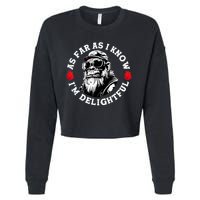 As Far As I Know I'm Delightful Funny Monkey Saying Quote  Cropped Pullover Crew