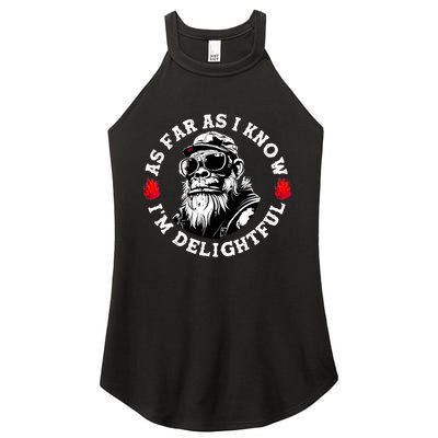 As Far As I Know I'm Delightful Funny Monkey Saying Quote  Women's Perfect Tri Rocker Tank