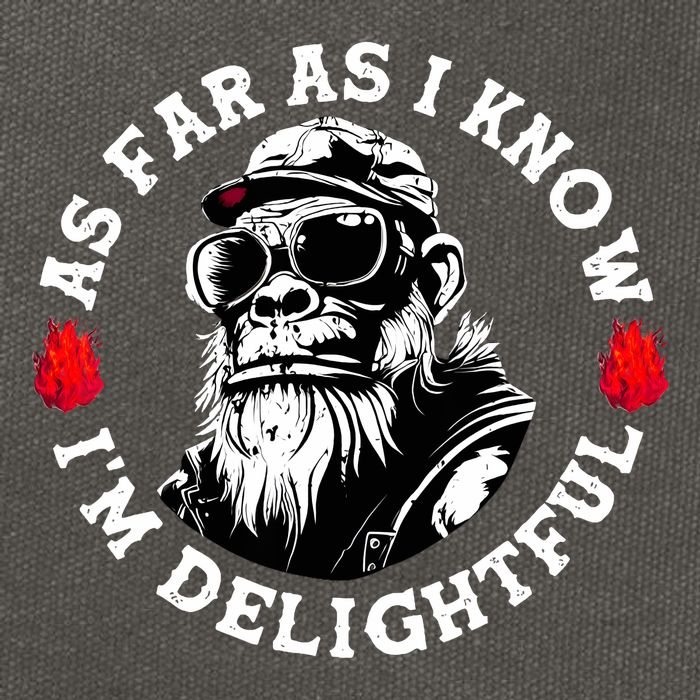 As Far As I Know I'm Delightful Funny Monkey Saying Quote  Cotton Canvas Backpack