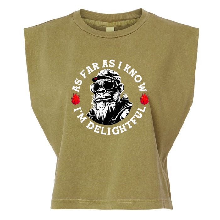 As Far As I Know I'm Delightful Funny Monkey Saying Quote  Garment-Dyed Women's Muscle Tee