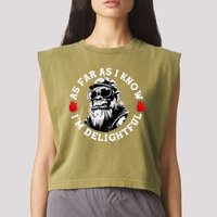 As Far As I Know I'm Delightful Funny Monkey Saying Quote  Garment-Dyed Women's Muscle Tee