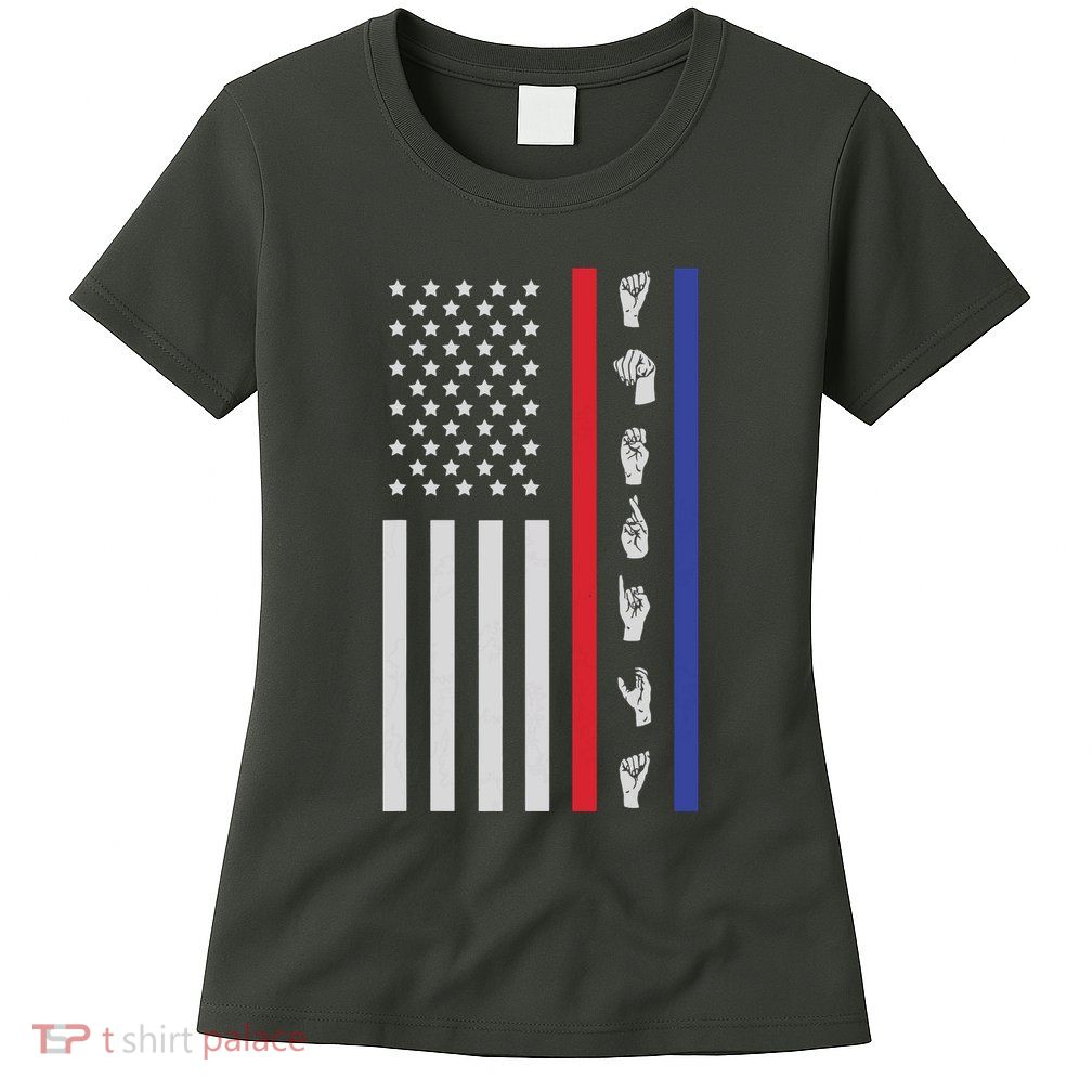 American Flag ASL American Sign Language America USA Womens T-Shirt