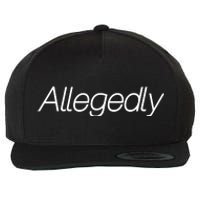 Allegedly Funny Attorney Funny Lawyer Wool Snapback Cap