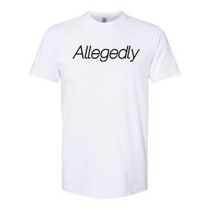 Allegedly Funny Attorney Funny Lawyer Softstyle CVC T-Shirt