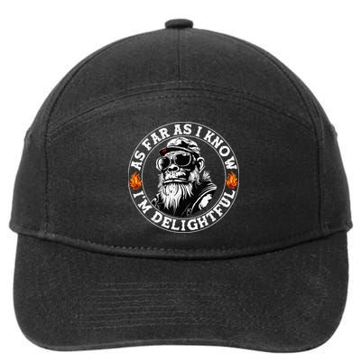 As Far As I Know I'm Delightful 7-Panel Snapback Hat