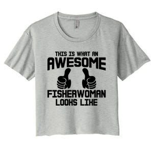 Awesome Fisher Angler Fishing Mom Fishing Daughter Gift Women's Crop Top Tee