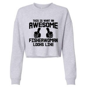 Awesome Fisher Angler Fishing Mom Fishing Daughter Gift Cropped Pullover Crew