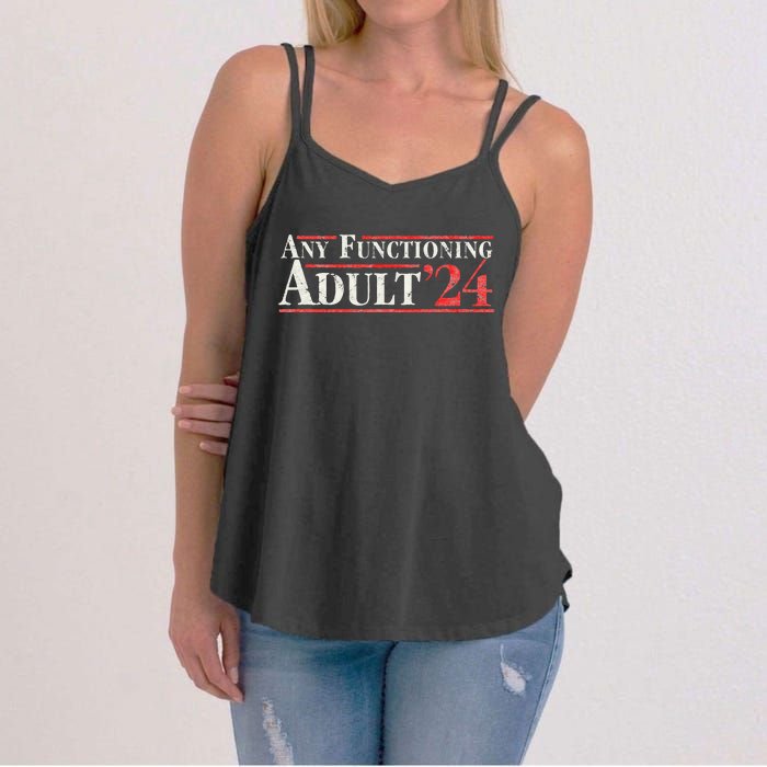 Any Functioning Adult 2024 Funny Retro Election Women's Strappy Tank