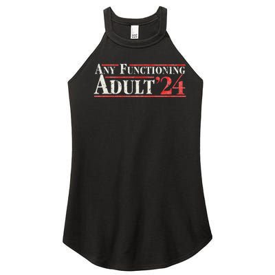 Any Functioning Adult 2024 Funny Retro Election Women's Perfect Tri Rocker Tank