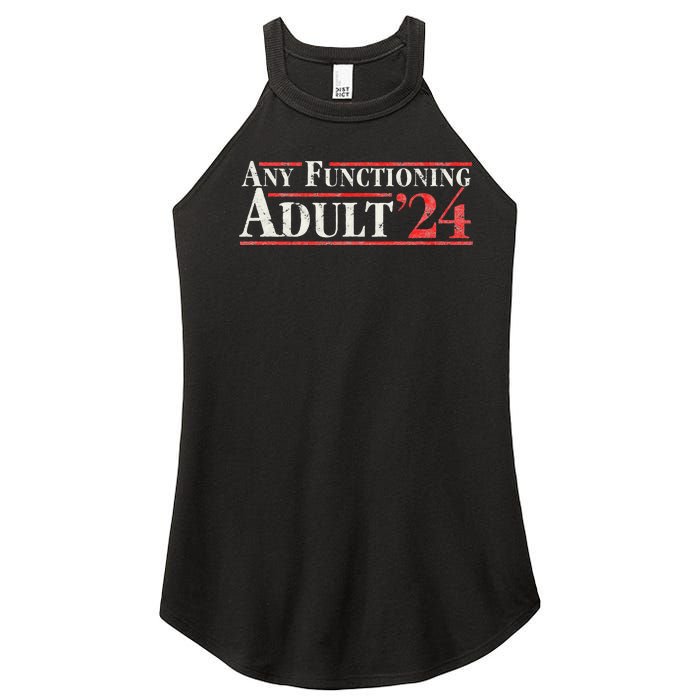 Any Functioning Adult 2024 Funny Retro Election Women's Perfect Tri Rocker Tank