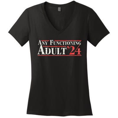 Any Functioning Adult 2024 Funny Retro Election Women's V-Neck T-Shirt