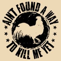 Ain't Found A Way To Kill Me Yet Vintage Rooster Bag