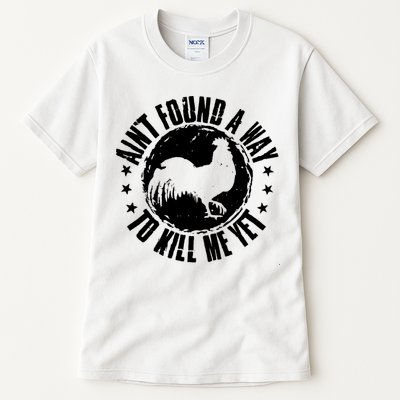 Ain't Found A Way To Kill Me Yet Vintage Rooster Tall T-Shirt