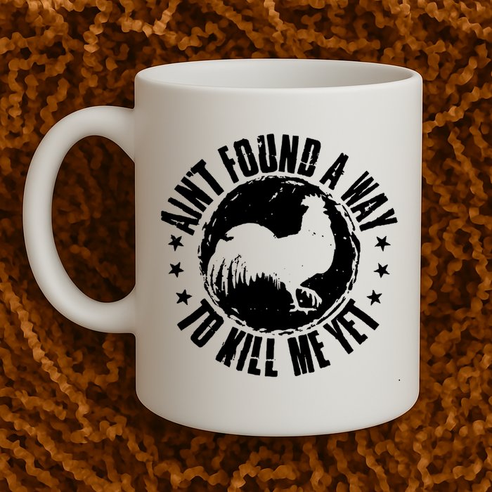 Ain't Found A Way To Kill Me Yet Vintage Rooster Mug