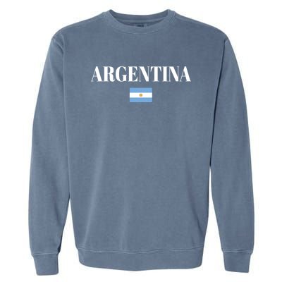 Argentina Flag Argentina Gift Garment-Dyed Sweatshirt