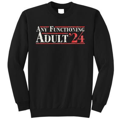 Any Functioning Adult 2024 Funny Retro Election Logo Sweatshirt