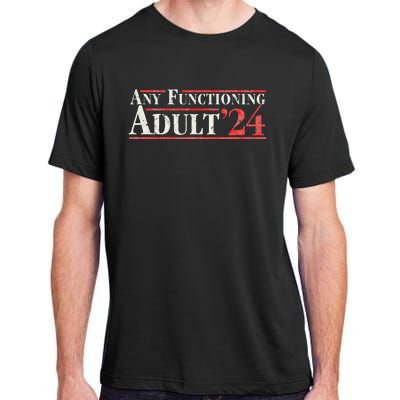 Any Functioning Adult 2024 Funny Retro Election Logo Adult ChromaSoft Performance T-Shirt