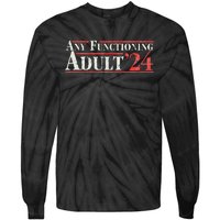 Any Functioning Adult 2024 Funny Retro Election Logo Tie-Dye Long Sleeve Shirt