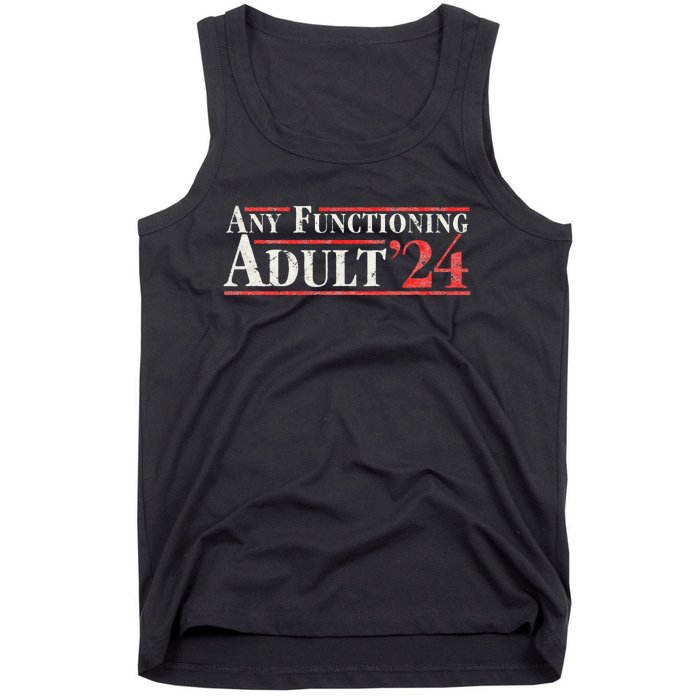 Any Functioning Adult 2024 Funny Retro Election Logo Tank Top