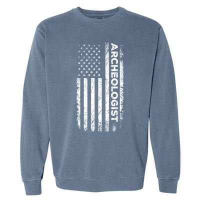 American Flag Archaeologist Funny Archaeology Gift Garment-Dyed Sweatshirt