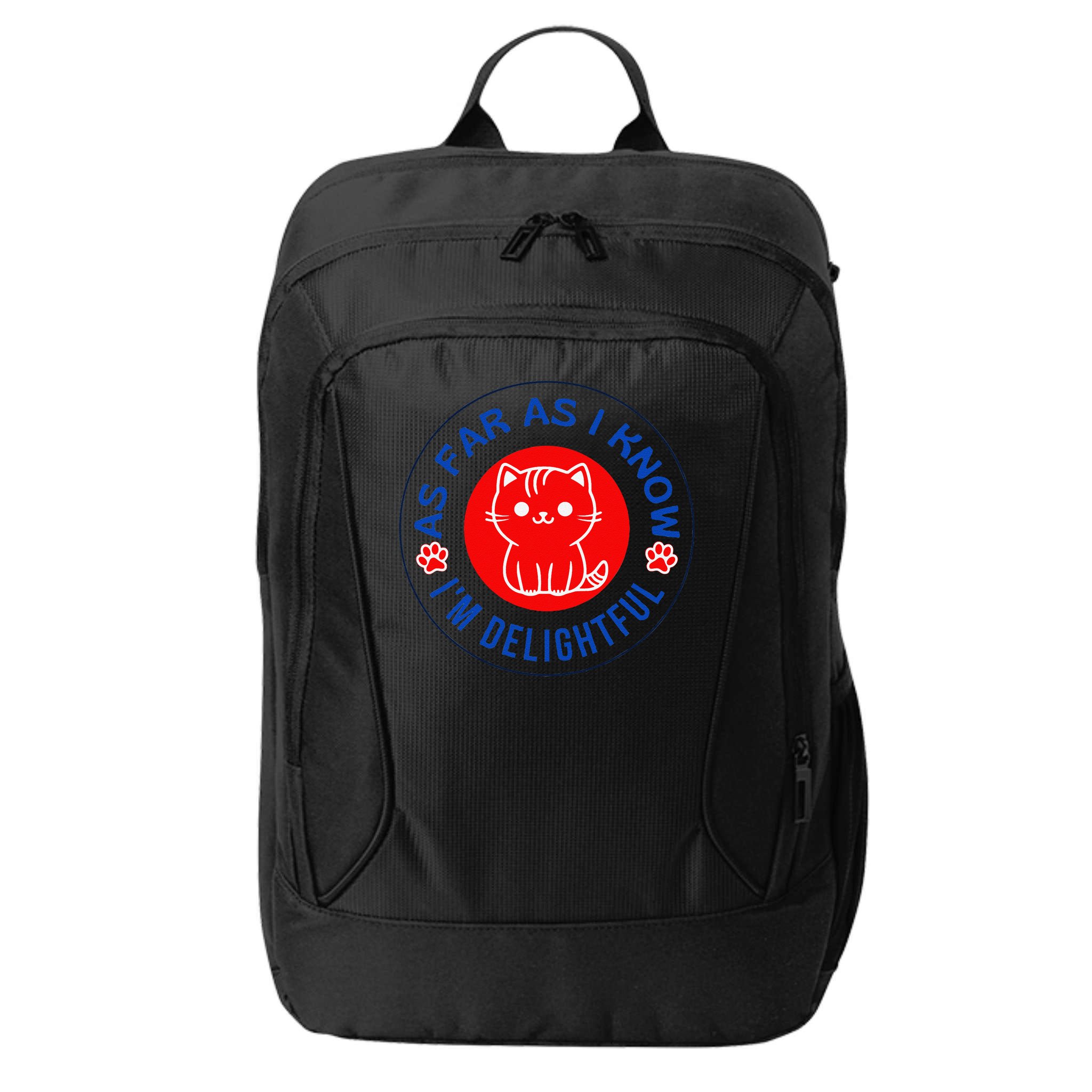 As Far As I Know Im Delightful Cute Kitty Owner Humor City Backpack