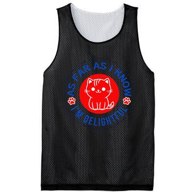 As Far As I Know Im Delightful Cute Kitty Owner Humor Mesh Reversible Basketball Jersey Tank