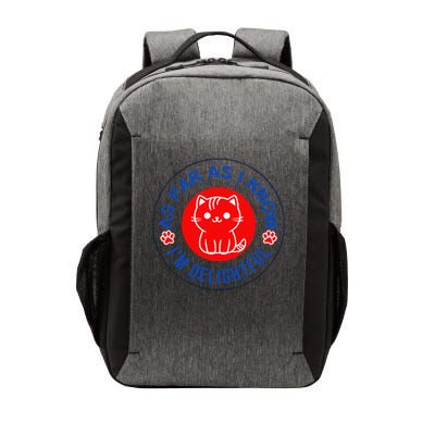 As Far As I Know Im Delightful Cute Kitty Owner Humor Vector Backpack
