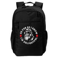 As Far As I Know I'm Delightful Funny Monkey Sayin Daily Commute Backpack