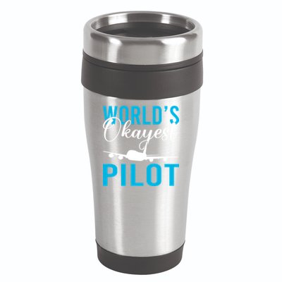 Airplane Flying Aircraft Worlds Okayest Pilot Cute Gift 16oz Travel Tumbler