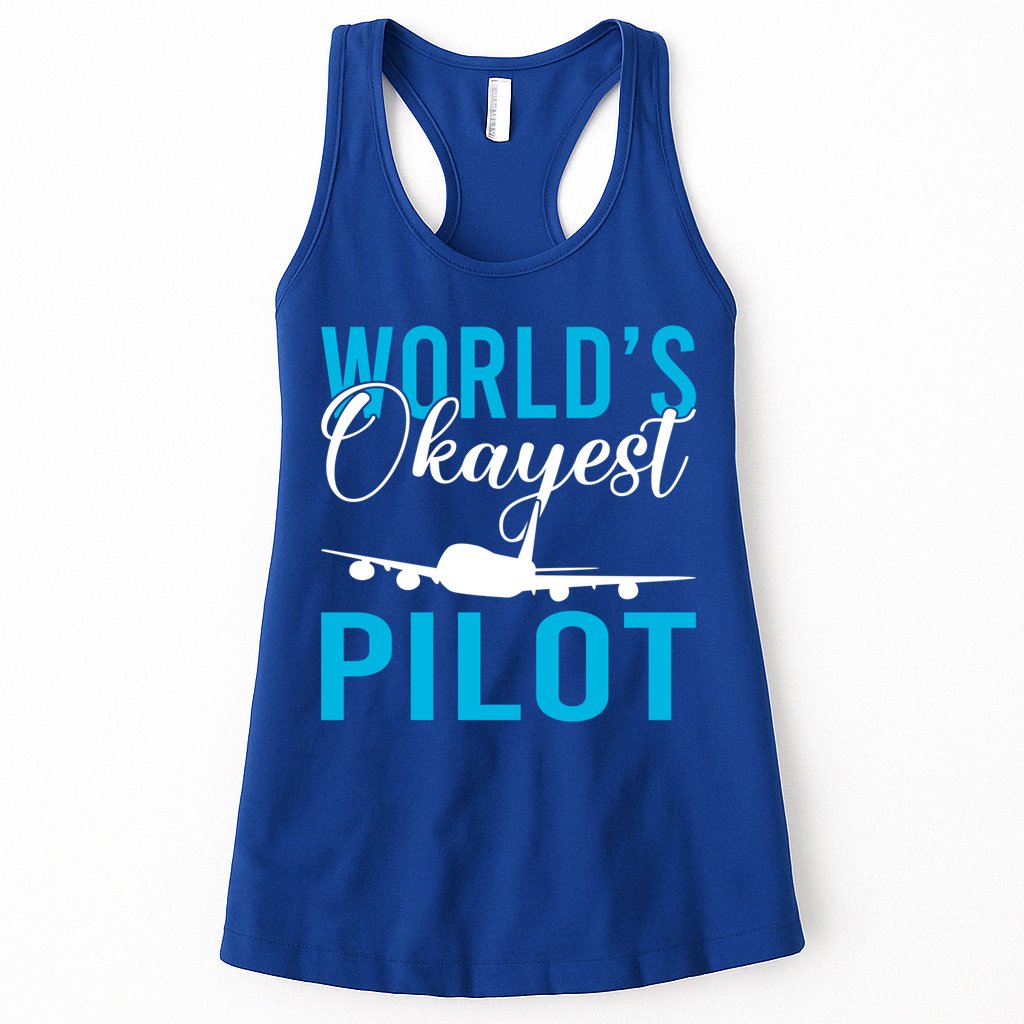 Airplane Flying Aircraft Worlds Okayest Pilot Cute Gift Womens Tank Top