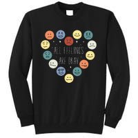 All Feelings Are Okay Mental Health Awareness Month Emotion Tall Sweatshirt