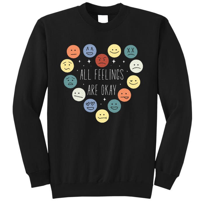 All Feelings Are Okay Mental Health Awareness Month Emotion Tall Sweatshirt