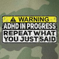 Adhd Funny Adhd In Progress Repeat What You Just Said Legacy Tie Dye Trucker Hat