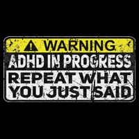 Adhd Funny Adhd In Progress Repeat What You Just Said Sustainable Bucket Hat