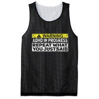 Adhd Funny Adhd In Progress Repeat What You Just Said Mesh Reversible Basketball Jersey Tank