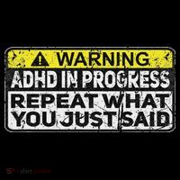 Adhd Funny Adhd In Progress Repeat What You Just Said Zip Tote Bag
