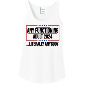 Any Functioning Adult 2024 Literally Anybody Funny Election Ladies Essential Tank