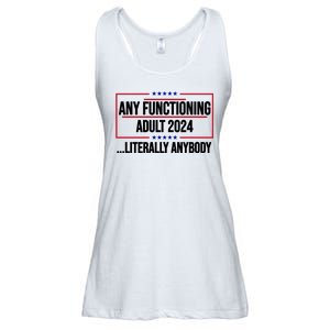 Any Functioning Adult 2024 Literally Anybody Funny Election Ladies Essential Flowy Tank